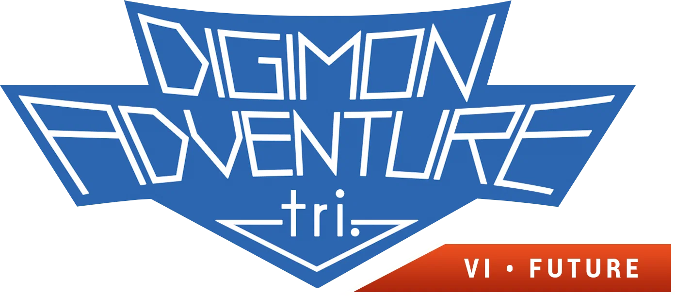 Digimon Adventure tri. 6: Bokura no Mirai