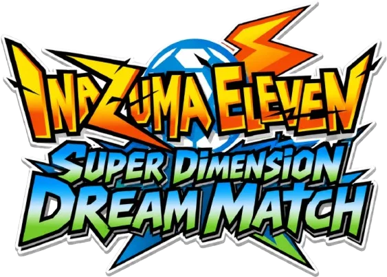 Inazuma Eleven: Chou Jigen Dream Match