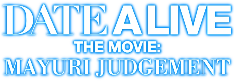 Date A Live Movie: Mayuri Judgment