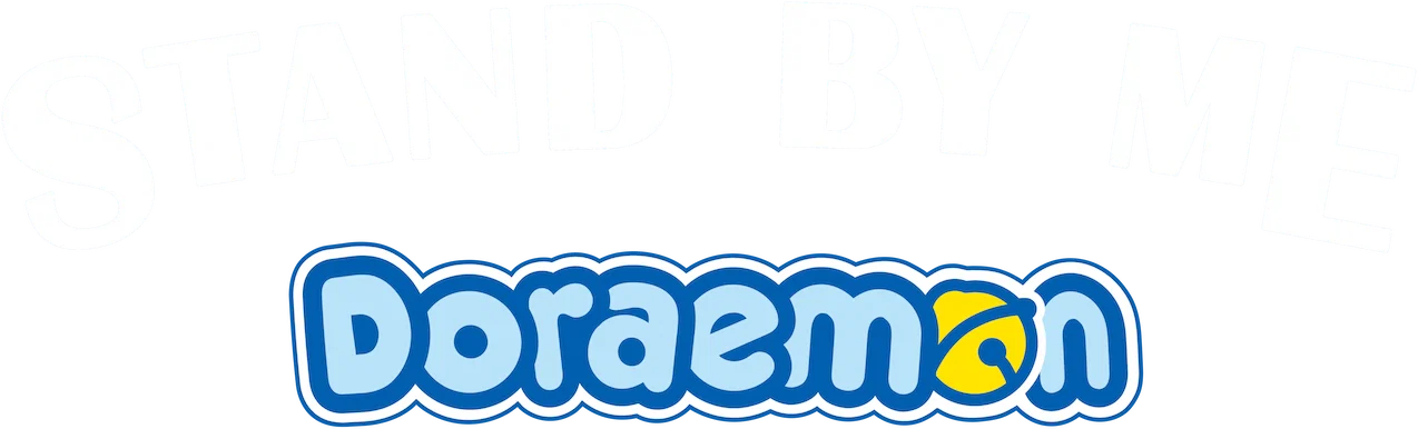 Stand By Me Doraemon
