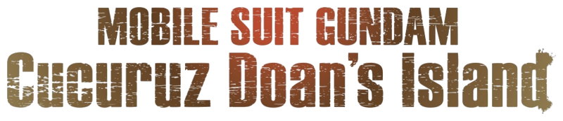 Kidou Senshi Gundam: Cucuruz Doan no Shima