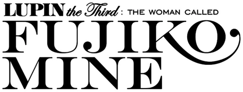 Lupin the Third: Mine Fujiko to Iu Onna