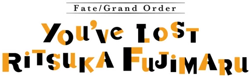 Fate/Grand Order: Zettai Majuu Sensen Babylonia