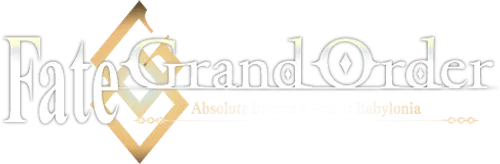 Fate/Grand Order: Zettai Majuu Sensen Babylonia - Initium Iter