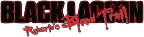Black Lagoon: Roberta's Blood Trail