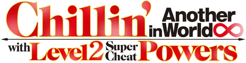 Lv2 kara Cheat datta Motoyuusha Kouho no Mattari Isekai Life