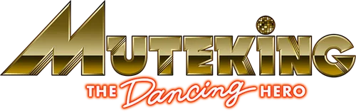 Muteking the Dancing Hero