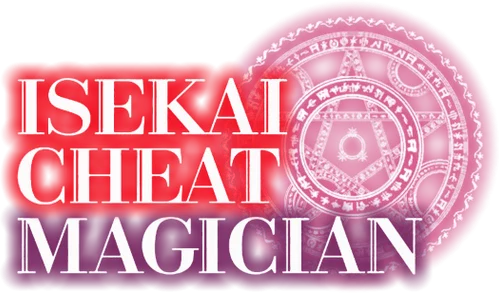 Isekai Cheat Magician