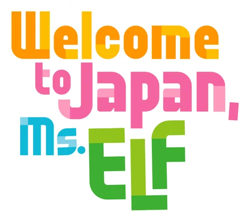 Nihon e Youkoso Elf-san.