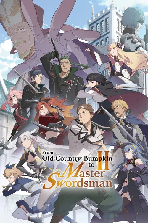 From Old Country Bumpkin to Master Swordsman (2025)