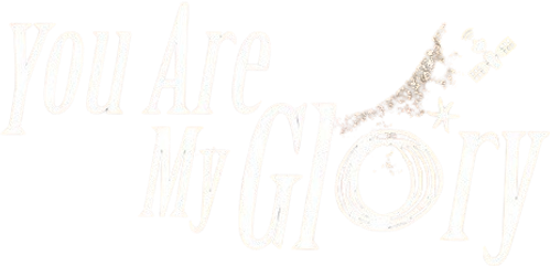 You Are My Glory (2021)