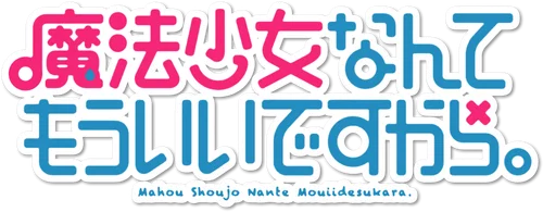 Mahou Shoujo Nante Mou Ii desu kara.