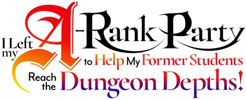 A-Rank Party wo Ridatsu shita Ore wa