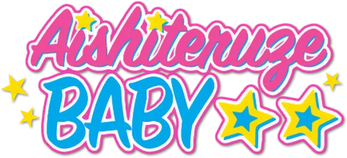 Aishiteruze Baby★★