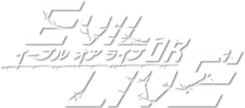 Evil or Live