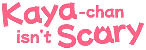 Kaya-chan wa Kowakunai
