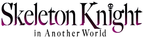 Skeleton Knight in Another World (2022)