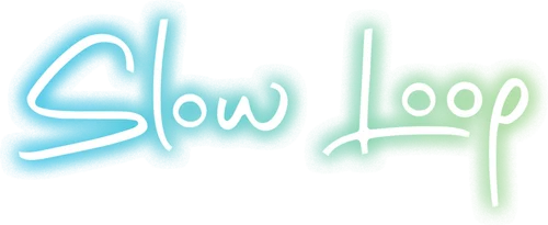 Slow Loop